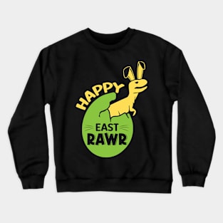 Happy East Rawr Happy Easter Bunny and Easter Egg Hunting Crewneck Sweatshirt